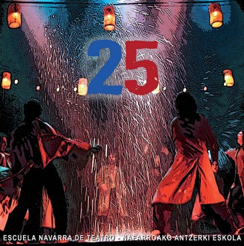 libro 25 aniversario - Escuela Navarra de Teatro