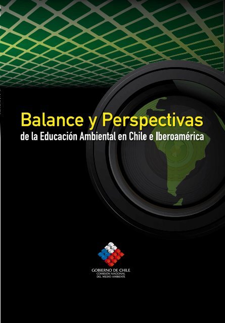 Balance y Perspectivas de la Educación Ambiental en Chile e