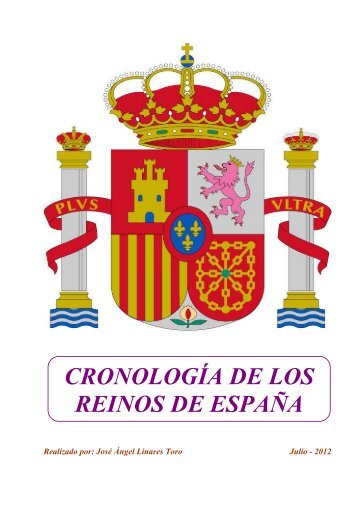 CRONOLOGÍA DE LOS REINOS DE ESPAÑA - Tesorillo.com