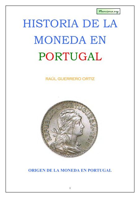 HISTORIA DE LA MONEDA EN PORTUGAL - Numismática y monedas