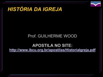 Historia da Igreja-aula02_slides.pdf - IBCU