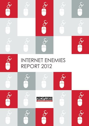 INTERNET ENEMIES REPORT 2012 - Reporters Without Borders