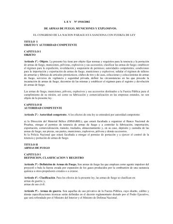 ley nº 1910/2002 de armas de fuego, municiones y explosivos.