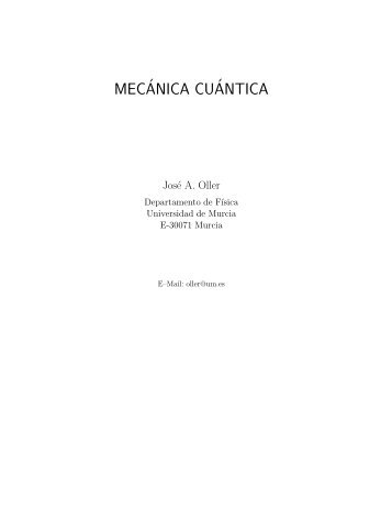 MEC´ANICA CU´ANTICA - Universidad de Murcia