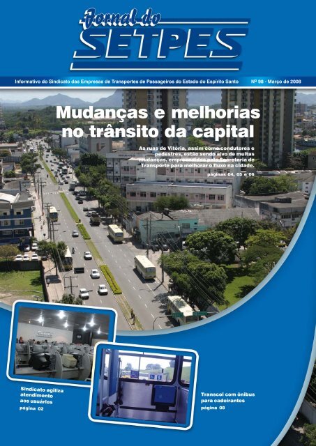 Mudanças e melhorias no trânsito da capital - Setpes