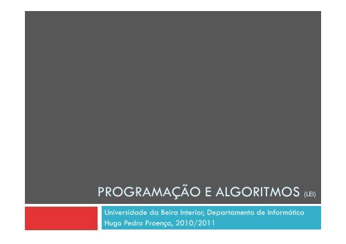 PROGRAMAÇÃO E ALGORITMOS (LEI) - Departamento de ...