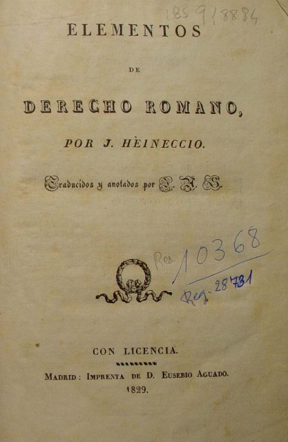 Elementos de Derecho Romano / por J. Heineccio