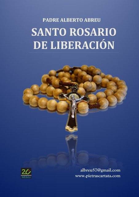 SANTO ROSARIO DE LIBERACIÓN - La Pietra Scartata