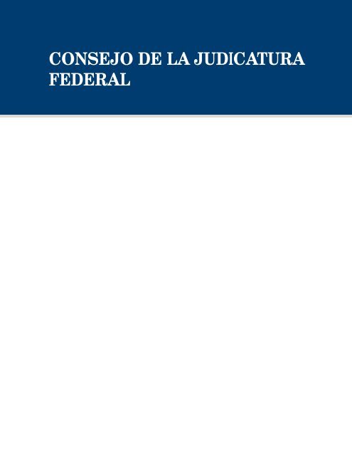 CONSEJO DE LA JUDICATURA FEDERAL - Suprema Corte de ...