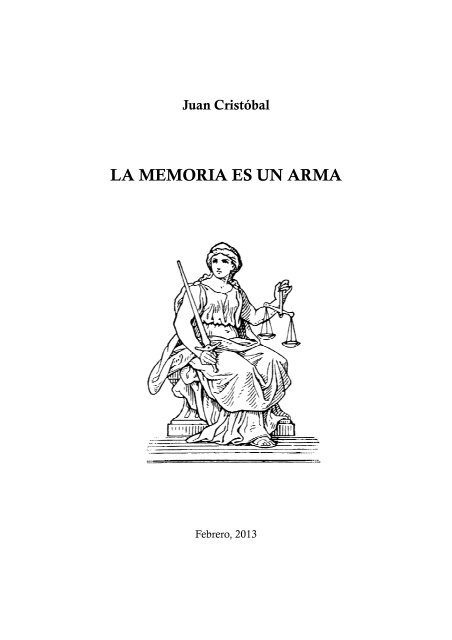 LA MEMORIA ES UN ARMA (Juan Cristóbal) [PDF] - Runa Yachachiy