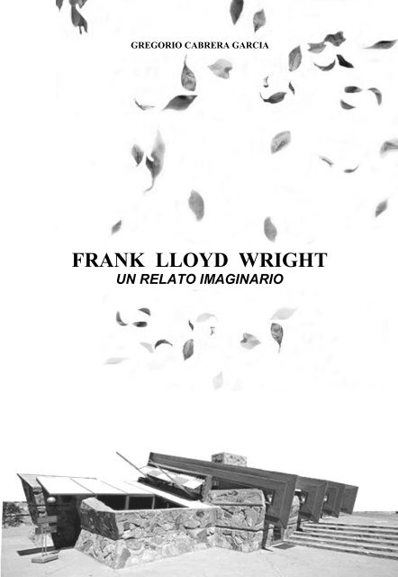 Frank LLoyd Wright_Gregorio Cabrera_USBCTG_2012.pdf