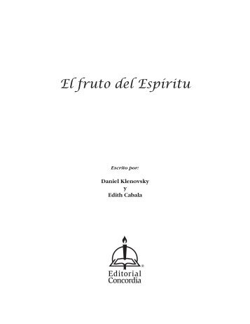 El fruto del espíritu - Concordia Publishing House