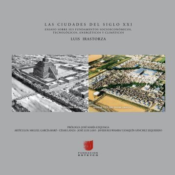 LAS CIUDADES DEL SIGLO XXI LUIS IRASTORZA - Esteyco