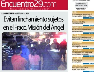 Evitan linchamiento sujetos en el Fracc. Misión del ... - Encuentro 29