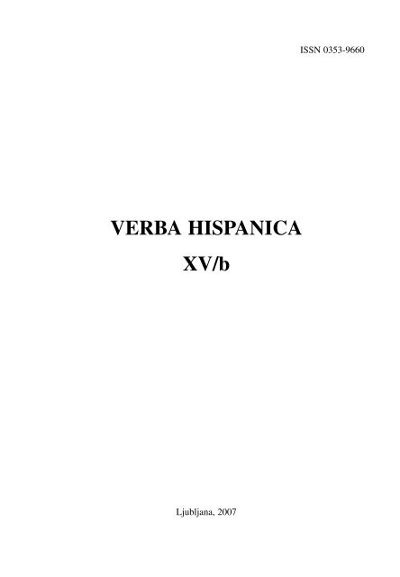 Verba Hispanica. Volumen 15/b. Año 2007.