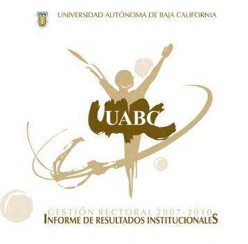 Gestión 2007-2010 - Universidad Autónoma de Baja California