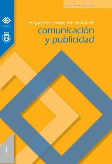 Lenguaje no sexista en medios de comunicación y ... - Nodo 50