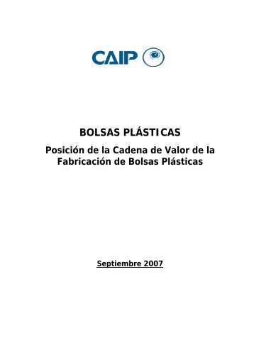 BOLSAS PLASTICAS – POSICIÓN DE LA CADENA DE VALOR - CAIP