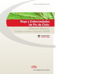 Roya y Enfermedades de Fin de Ciclo: Informe técnico. - DuPont