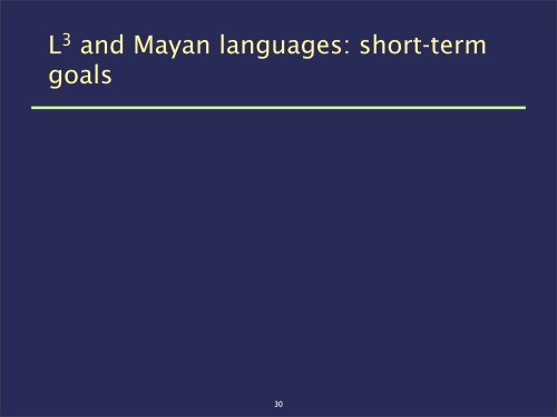 Computational Linguistics and Mayan Languages - Indiana University