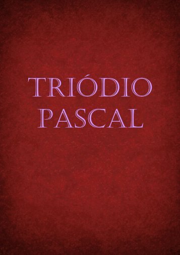 TRIÓDIO PASCAL - Riordan.ru