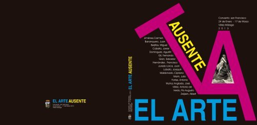 catálogo "el arte ausente" - Ayto. Vélez Málaga