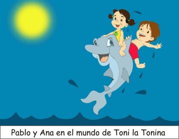 Pablo y Ana en el mundo de Toni la Tonina - Uruguay