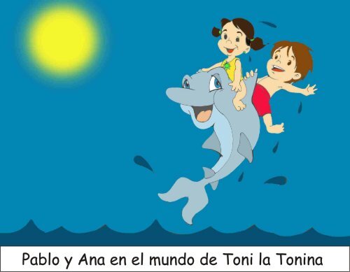 Pablo y Ana en el mundo de Toni la Tonina - Uruguay