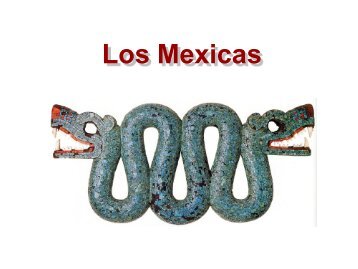 Los Mexicas