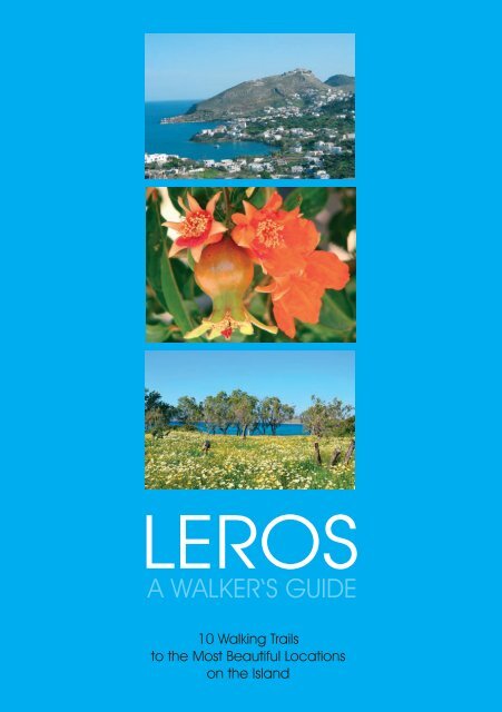 LEROS - A walkers guide