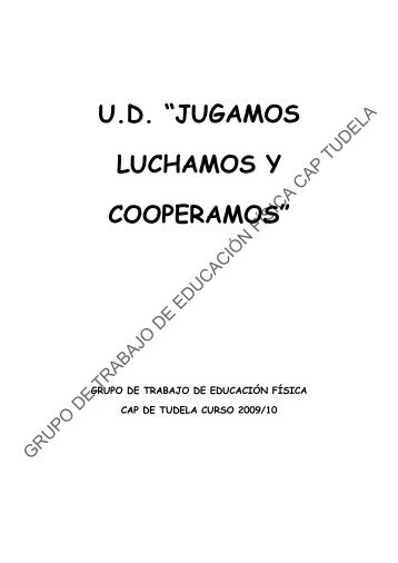 U.D. “JUGAMOS LUCHAMOS Y COOPERAMOS” - Multiblog - Navarra