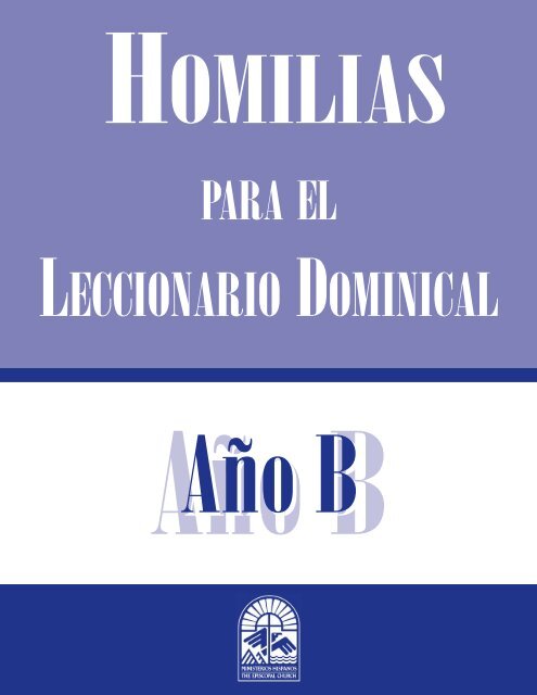 Homilias para el Leccionario Dominical Año B - Iglesia Episcopal en ...