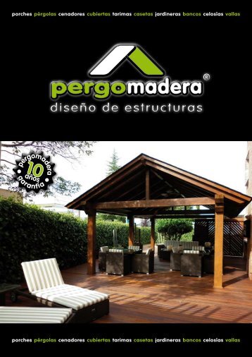 porches pérgolas cenadores cubiertas tarimas casetas jardineras ...