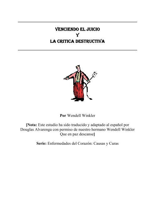 Venciendo el Juicio y la Critica Destructiva