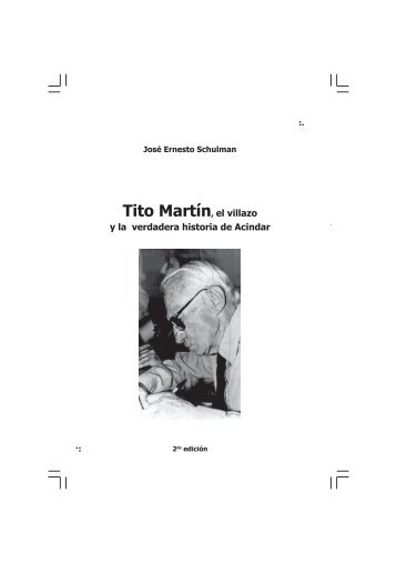 Tito Martín, el Villazo y la verdadera historia de Acindar