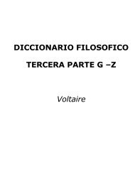 VOLTAIRE - DICCIONARIO FILOSOFICO TERCERA PARTE G - Z