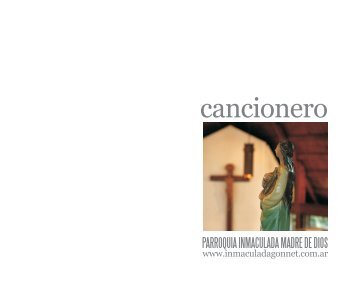 Cancionero - Parroquia Inmaculada Madre de Dios de Gonnet