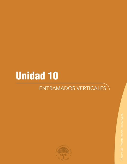 Unidad 10: ENTRAMADOS VERTICALES - CTT Madera