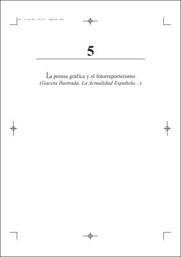 La prensa gráfica y el fotorreporterismo (Gaceta ... - Tebeosfera