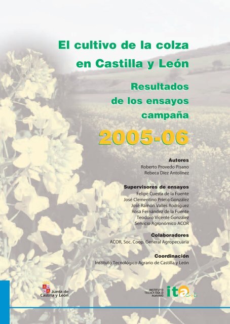 El cultivo de la colza en Castilla y León. El cultivo de la ... - ITACyL