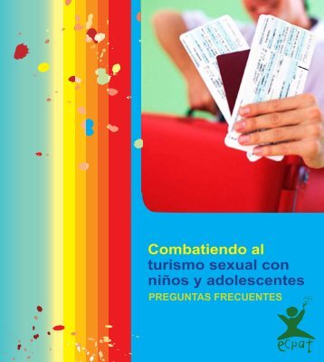 Combatiendo al turismo sexual con niños y adolescentes - ECPAT ...