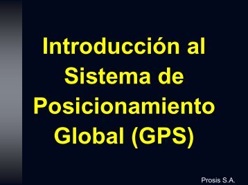 Introducción al Sistema de Posicionamiento Global (GPS)