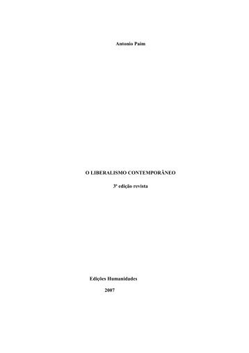 O liberalismo contemporâneo 3ª edição - Instituto de Humanidades