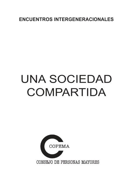 UNA SOCIEDAD COMPARTIDA - Portal Mayores