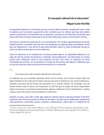 El concepto náhuatl de la educación* Miguel León-‐Portilla - dgespe