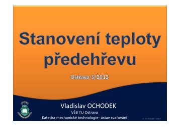 Stanovení teploty předehřevu - DOM - ZO 13, sro