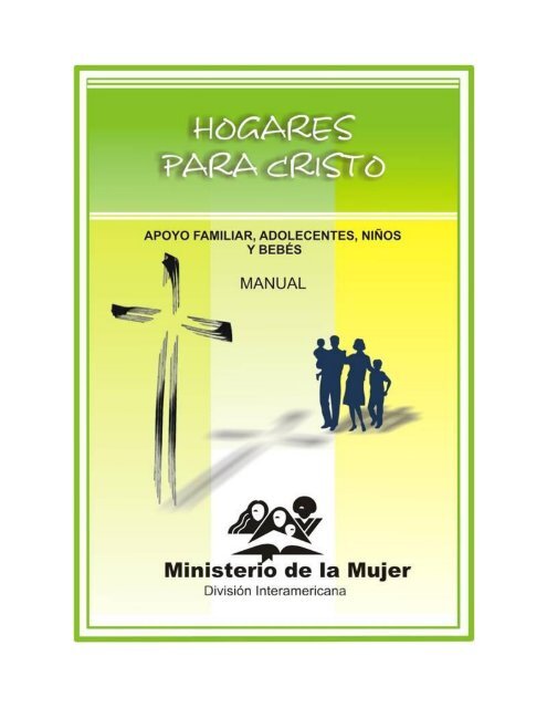 Manual Hogares para Cristo-Mujeres - Iglesia Adventista Agape