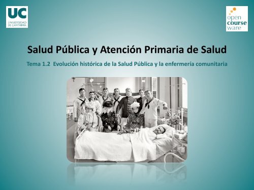 Tema 1.2. Evolución histórica de la Salud Pública y la enfermería ...