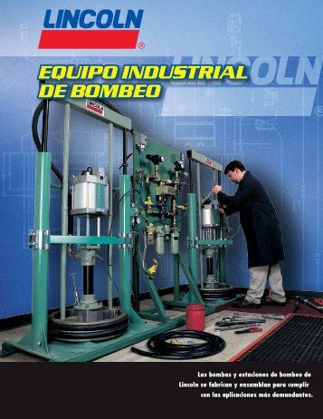 equipo industrial de bombeo equipo industrial de ... - Lincoln Industrial