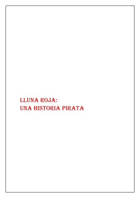 UNA HISTORIA PIRATA - Ajuntament de Mont-roig del Camp